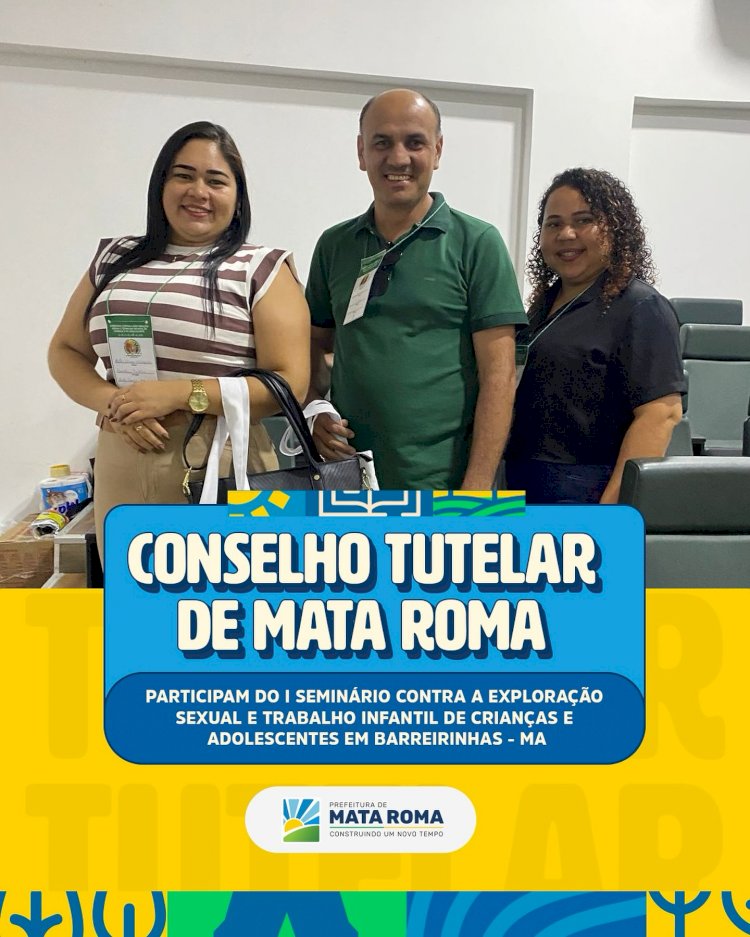 Conselheiros Tutelares de Mata Roma participaram do I Seminário contra a Exploração Sexual e Trabalho Infantil de Crianças e Adolescentes na cidade de Barreirinha dos dias 13 a 15 de junho.