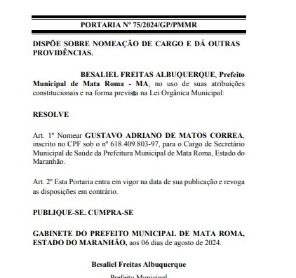 Poder Executivo nomeou nessa terça feira Gustavo Adriano ao cargo de Secretário de Saúde  de Mata Roma sob  Portaria Nº 75/2024/GP/PMMR de 06 de agosto de 2024.