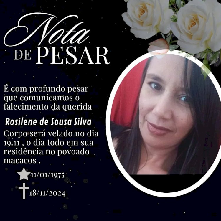 Nota de Pesar pelo falecimento de Rosilene de Sousa Silva.