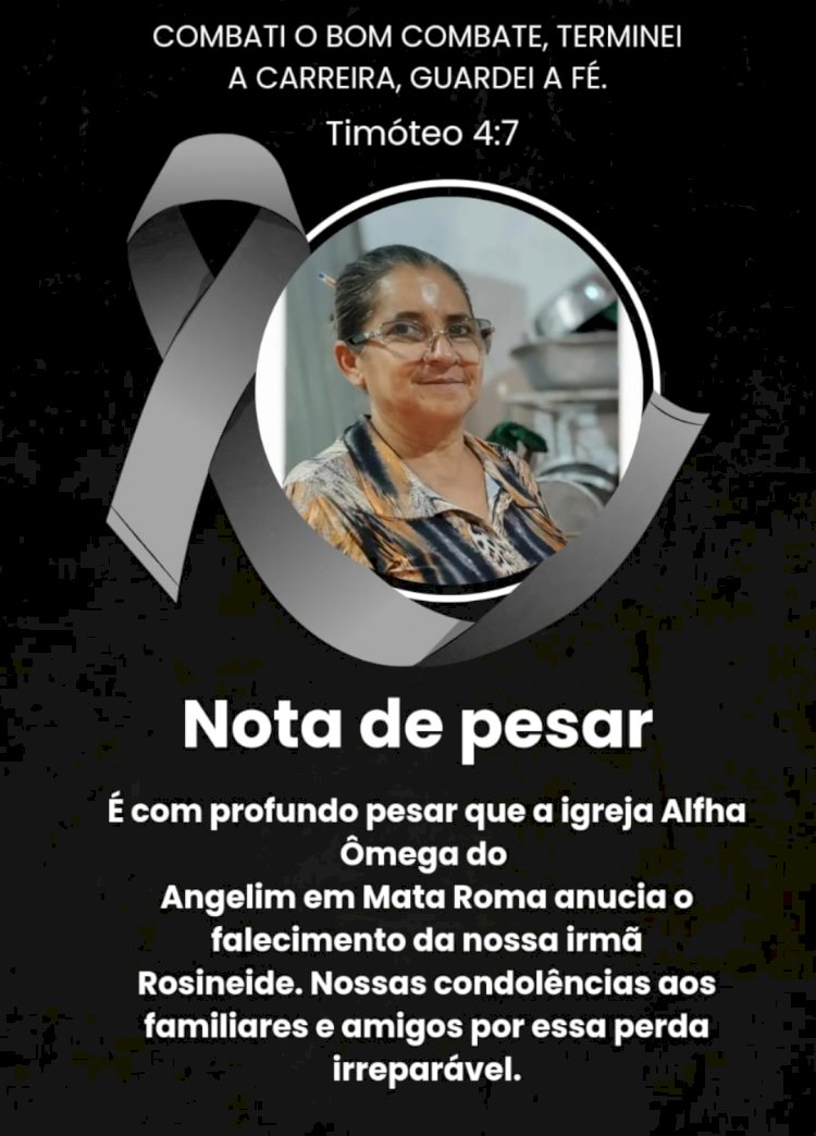 É com profundo pesar que comunicamos o falecimento de Rosineide Mesquita na presente data.