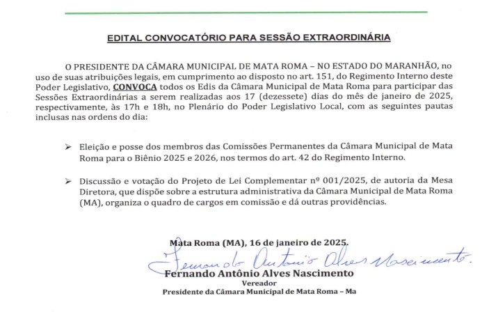 Camara Municipal de Mata Roma realizará duas Sessões Extraordinárias nessa sexta   feira para tratar de projetos de proposituras que dispõe sobre normas de Cargos de  Comissão do  Poder Legislativo e formação  de membros  para compor as comissões permanentes.